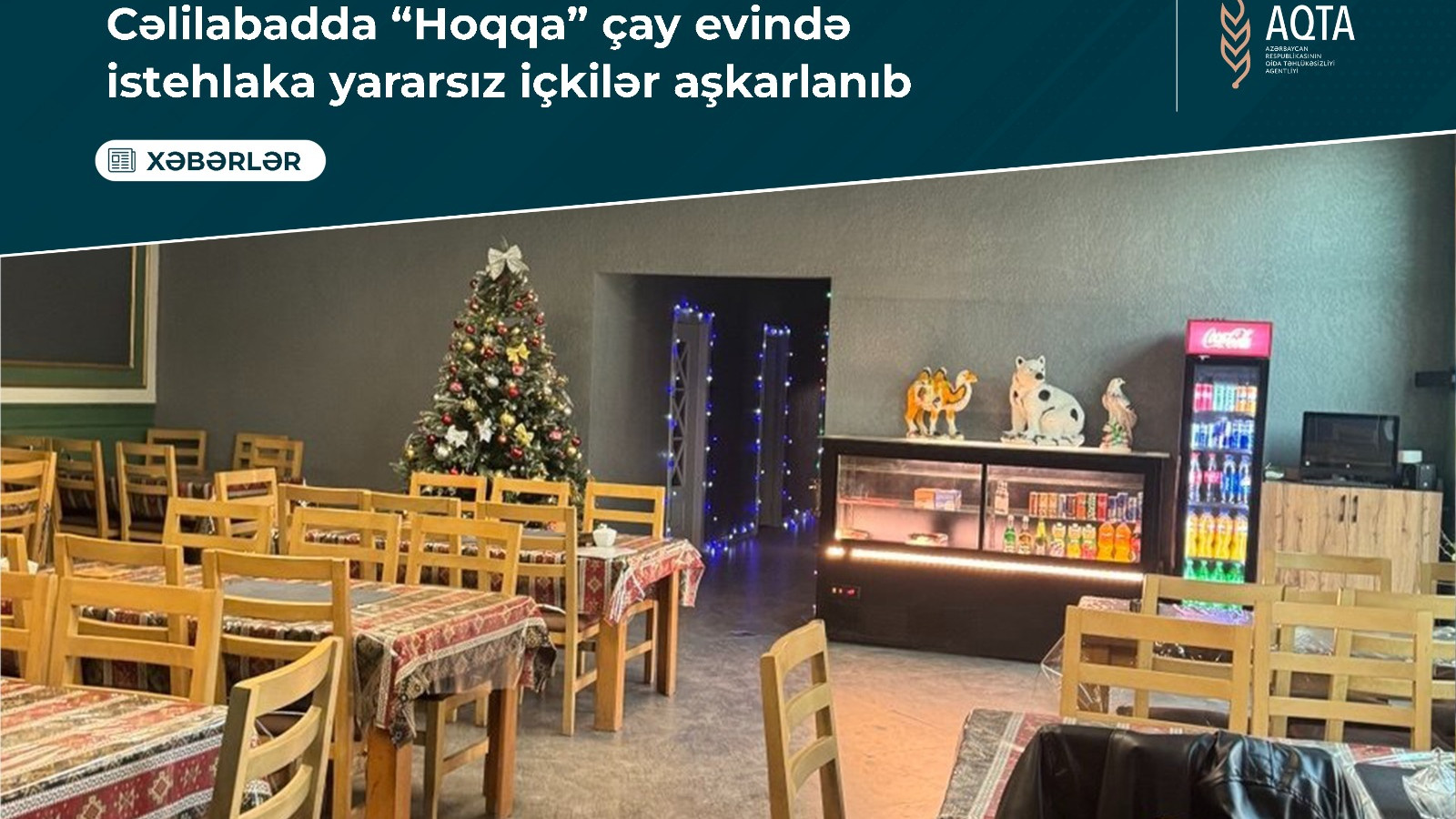 Cəlilabadda “Hoqqa” çay evində istehlaka yararsız içkilər aşkarlanıb