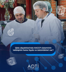 Qida obyektlərində HACCP sisteminin tətbiqinin hansı fayda və üstünlükləri var?