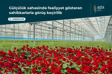 Gülçülük sahəsində fəaliyyət göstərən sahibkarlarla görüş keçirilib