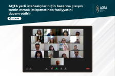 AQTA yerli istehsalçıların Çin bazarına çıxışını təmin etmək istiqamətində fəaliyyətini davam etdirir