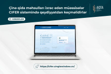 Çinə qida məhsulları ixrac edən müəssisələr CIFER sistemində qeydiyyatdan keçməlidirlər