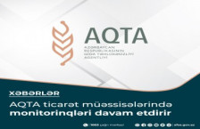 AQTA ticarət müəssisələrində monitorinqləri davam etdirir