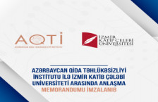 AQTİ ilə Türkiyənin İzmir Katib Çələbi Universiteti arasında Anlaşma Memorandumu imzalanıb