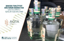 Bakıda fəaliyyət göstərən marketdə saxta spirtli içkilər aşkarlanıb