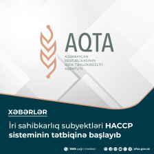 İri sahibkarlıq subyektləri HACCP sisteminin tətbiqinə başlayıb