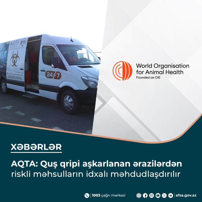 AQTA: Quş qripi aşkarlanan ərazilərdən riskli məhsulların idxalı məhdudlaşdırılır