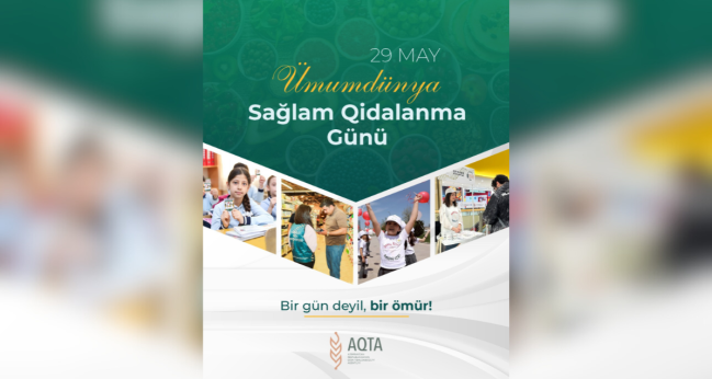 Mayın 29-u Ümumdünya Sağlam Qidalanma Günüdür