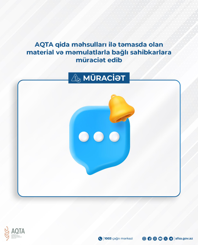 AQTA qida məhsulları ilə təmasda olan material və məmulatlarla bağlı sahibkarlara müraciət edib