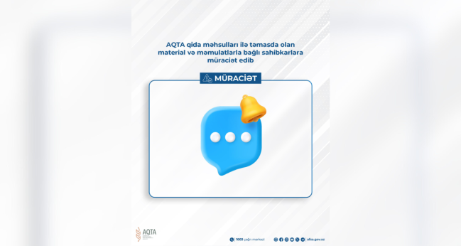 AQTA qida məhsulları ilə təmasda olan material və məmulatlarla bağlı sahibkarlara müraciət edib