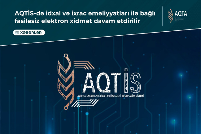 AQTİS-də idxal və ixrac əməliyyatları ilə bağlı fasiləsiz elektron xidmət davam etdirilir