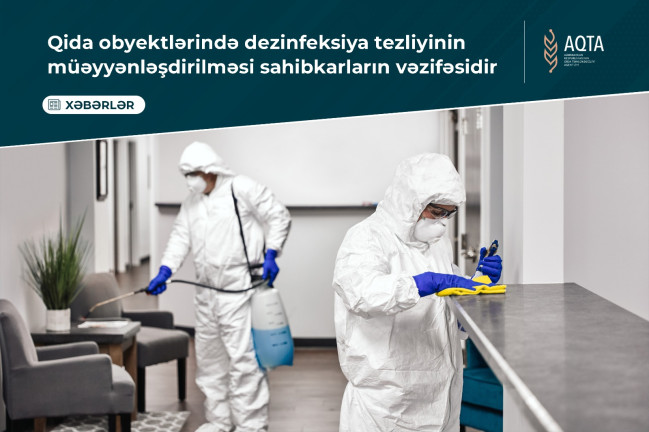 Qida obyektlərində dezinfeksiya tezliyinin müəyyənləşdirilməsi sahibkarların vəzifəsidir