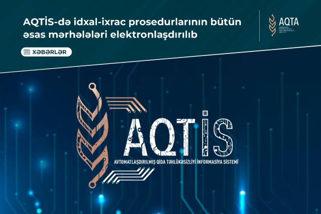 AQTİS-də idxal-ixrac prosedurlarının bütün əsas mərhələləri elektronlaşdırılıb