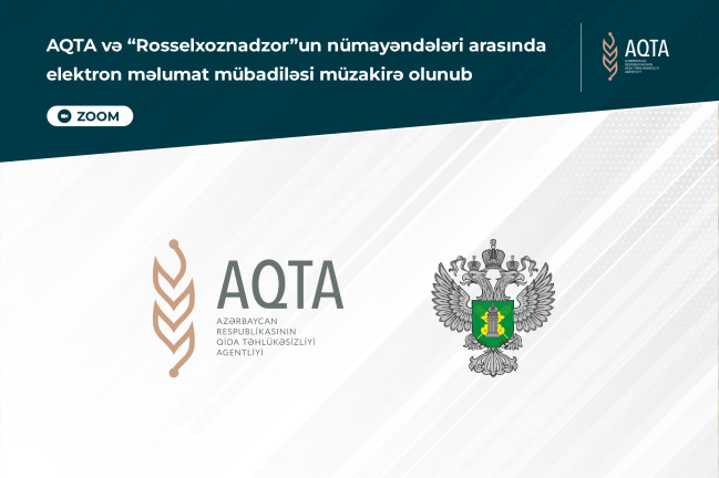 AQTA və “Rosselxoznadzor”un nümayəndələri arasında  elektron məlumat mübadiləsi müzakirə olunub