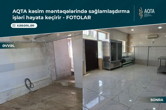 AQTA heyvan kəsimi məntəqələrində sağlamlaşdırma işləri aparır
