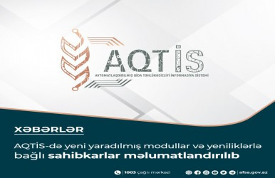 AQTİS-də yeni yaradılmış modullar və yeniliklərlə bağlı sahibkarlar məlumatlandırılıb