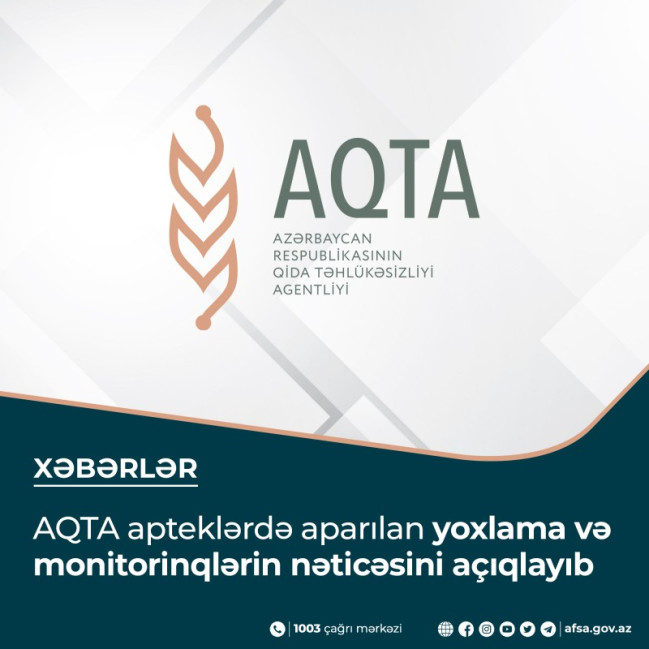 AQTA apteklərdə aparılan yoxlama və monitorinqlərin nəticəsini açıqlayıb