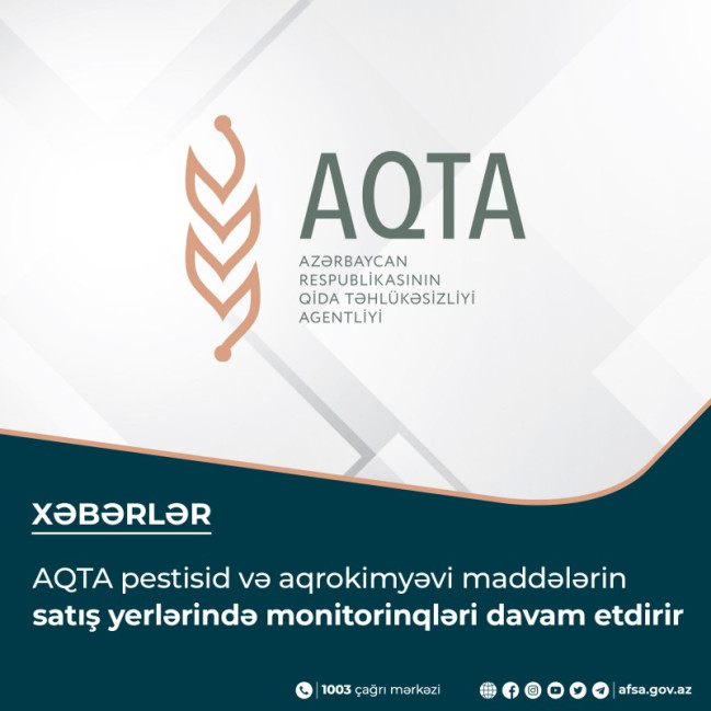 AQTA pestisid və aqrokimyəvi maddələrin satış yerlərində monitorinqləri davam etdirir