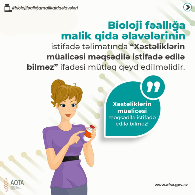 Bioloji fəallığa malik qida əlavələri dərman vasitəsi deyil!