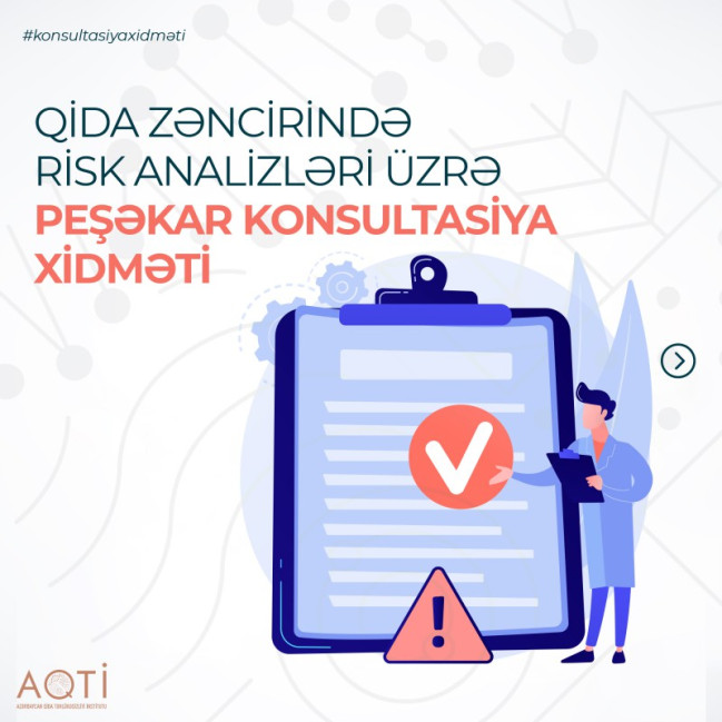 AQTİ qida zəncirində risk analizləri üzrə peşəkar konsultasiya xidməti təklif edir