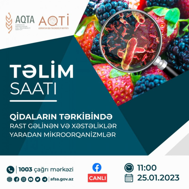 “Təlim saatı”nda qidaların tərkibində rast gəlinən və xəstəliklər yaradan mikroorqanizmlərdən danışılacaq