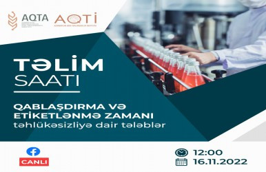 “Təlim saatı”nda qablaşdırma və etiketlənmə zamanı təhlükəsizliyə dair tələblərdən danışılacaq