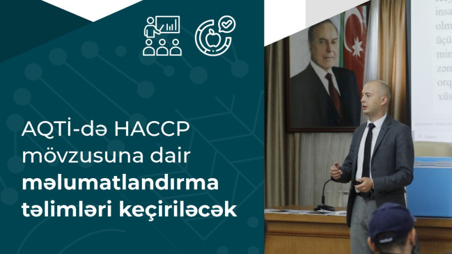 AQTİ-də HACCP mövzusuna dair məlumatlandırma təlimləri keçiriləcək