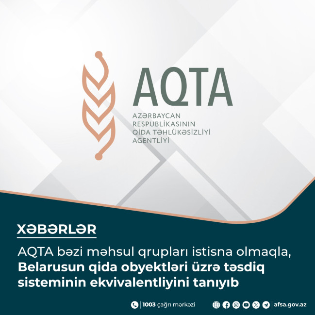 AQTA bəzi məhsul qrupları istisna olmaqla, Belarusun qida obyektləri üzrə təsdiq sisteminin ekvivalentliyini tanıyıb