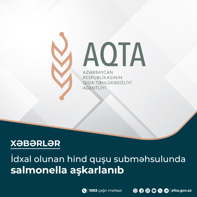 İdxal olunan hind quşu subməhsulunda salmonella aşkarlanıb