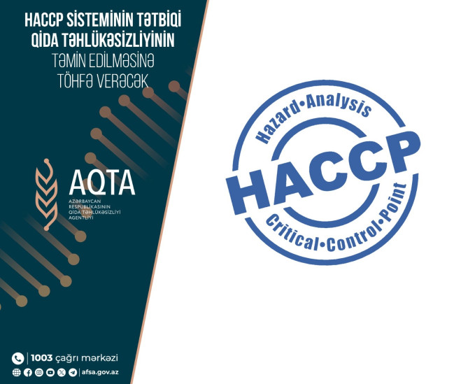 HACCP sisteminin tətbiqi qida təhlükəsizliyinin təmin edilməsinə töhfə verəcək